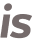 is 