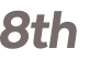 8th 