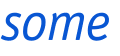 some 
