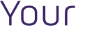 Your 