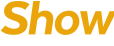 Show