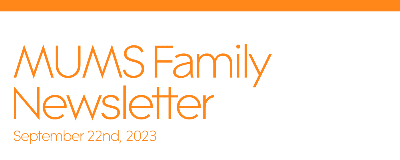 MUMS Family Newsletter