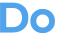 Do 