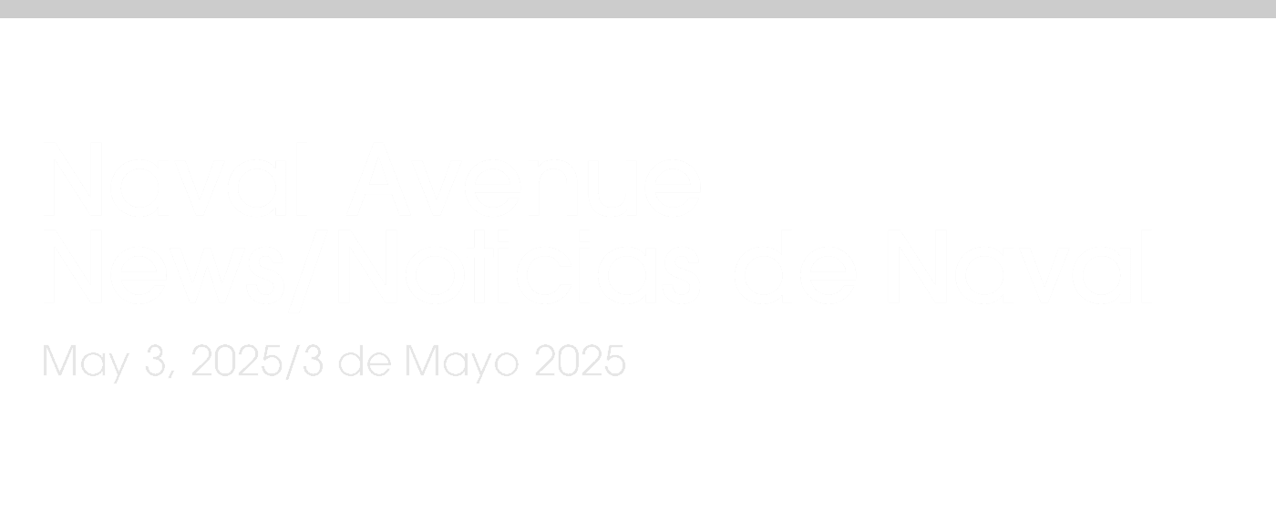 Naval Avenue News/Noticias de Naval