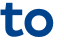 to 
