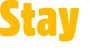 Stay 