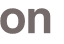 on 