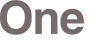 One 