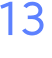 13