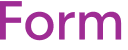 Form