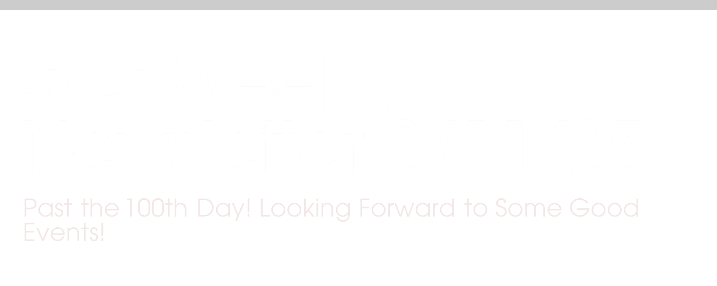 SCS Weekly Newsletter 2/11/25