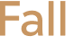 Fall 