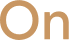 On 