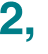 2, 