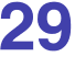 29