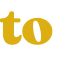 to 