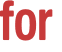 for 