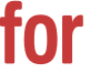for 