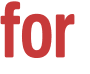 for 