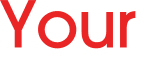 Your 