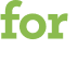 for 
