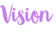 Vision 