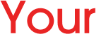 Your 