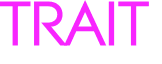 TRAIT 