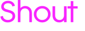 Shout 
