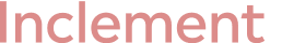 Inclement 