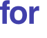 for 