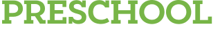 PRESCHOOL
