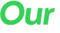 Our 