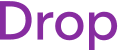 Drop 