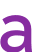 a 