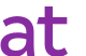 at 