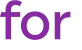 for 