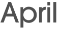 April 