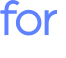 for 