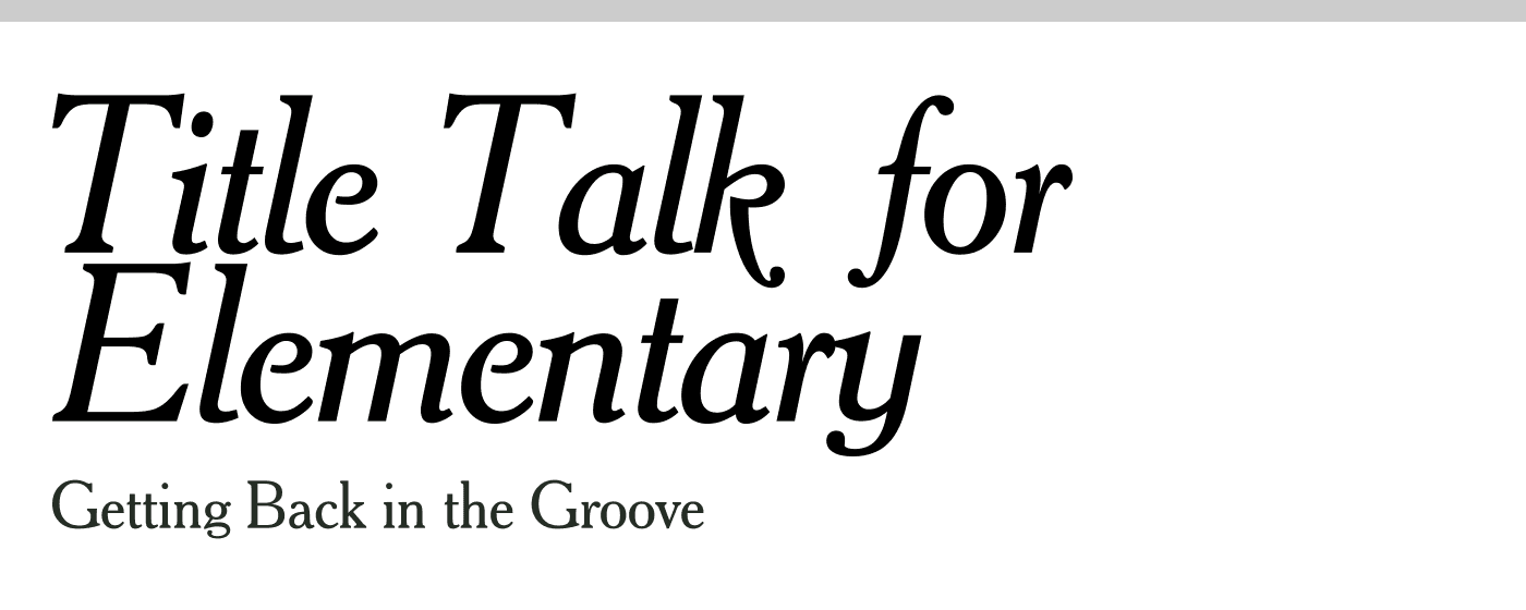 Title Talk for Elementary 