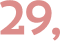 29, 