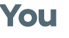 You  