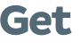 Get 