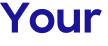 Your 