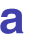 a 