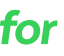 for 