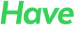 Have 
