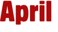April 