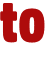 to 
