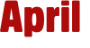 April 